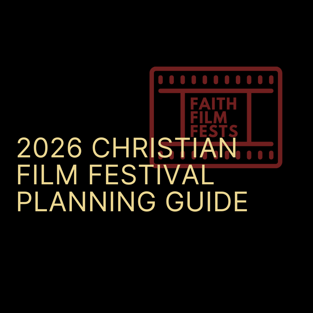 2026 Christian Film Festival Planning Guide